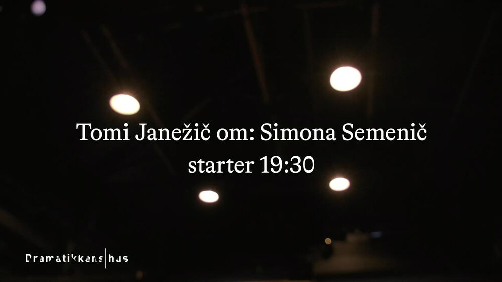 Tomi Janežič om: Simona Semenič